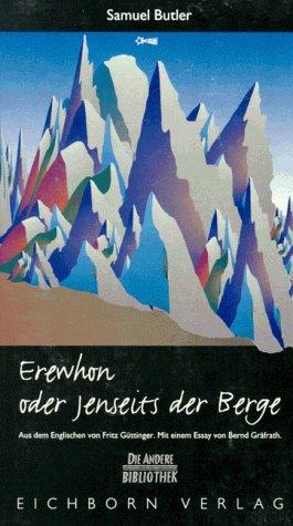 Samuel Butler, Bernd. Gräfrath: Erewhon oder Jenseits der Berge (Hardcover, German language, Eichborn)