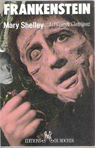 Mary Shelley: Frankenstein : texte intégral (French language, 1995)