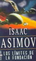 Isaac Asimov: Los límites de la fundación (Paperback, Spanish language, 2002, Plaza & Janés)