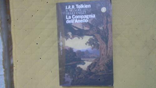 J. R. R. Tolkien: La Compagnia dell'Anello (Il Signore degli Anelli, #1) (Paperback, Italian language, 2003, Bompiani)