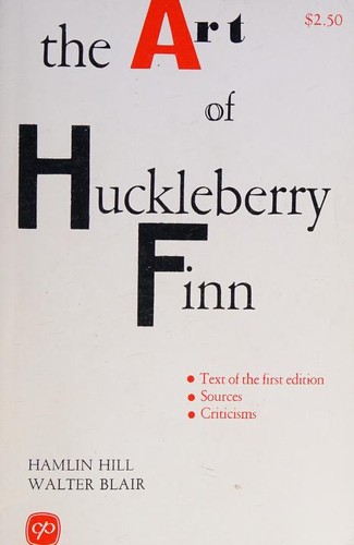 Edited By Hamlin Hill And Walter Blair: The Art of Huckleberry Finn (Paperback, 1962, Chandler Publishing Company)